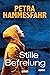 Stille Befreiung: Roman (German Edition)