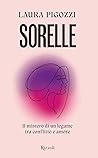 Sorelle. Il miste...