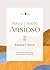 Para o coração ansioso: Devocionais sobre medo, preocupação e confiança