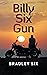 Billy Six Gun