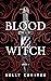Blood Witch (Blood Witch, #1)