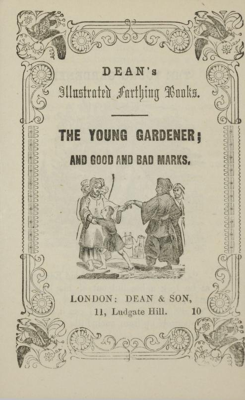 The young gardener ; and Good and bad marks (Unknown Binding)