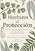 Hechizos de protección (Spanish Edition)
