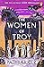 The Women of Troy (Women of...