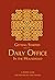 Getting Started with the Daily Office in the Household by The Trinity Mission