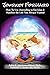 Journey Forward: How to Use...
