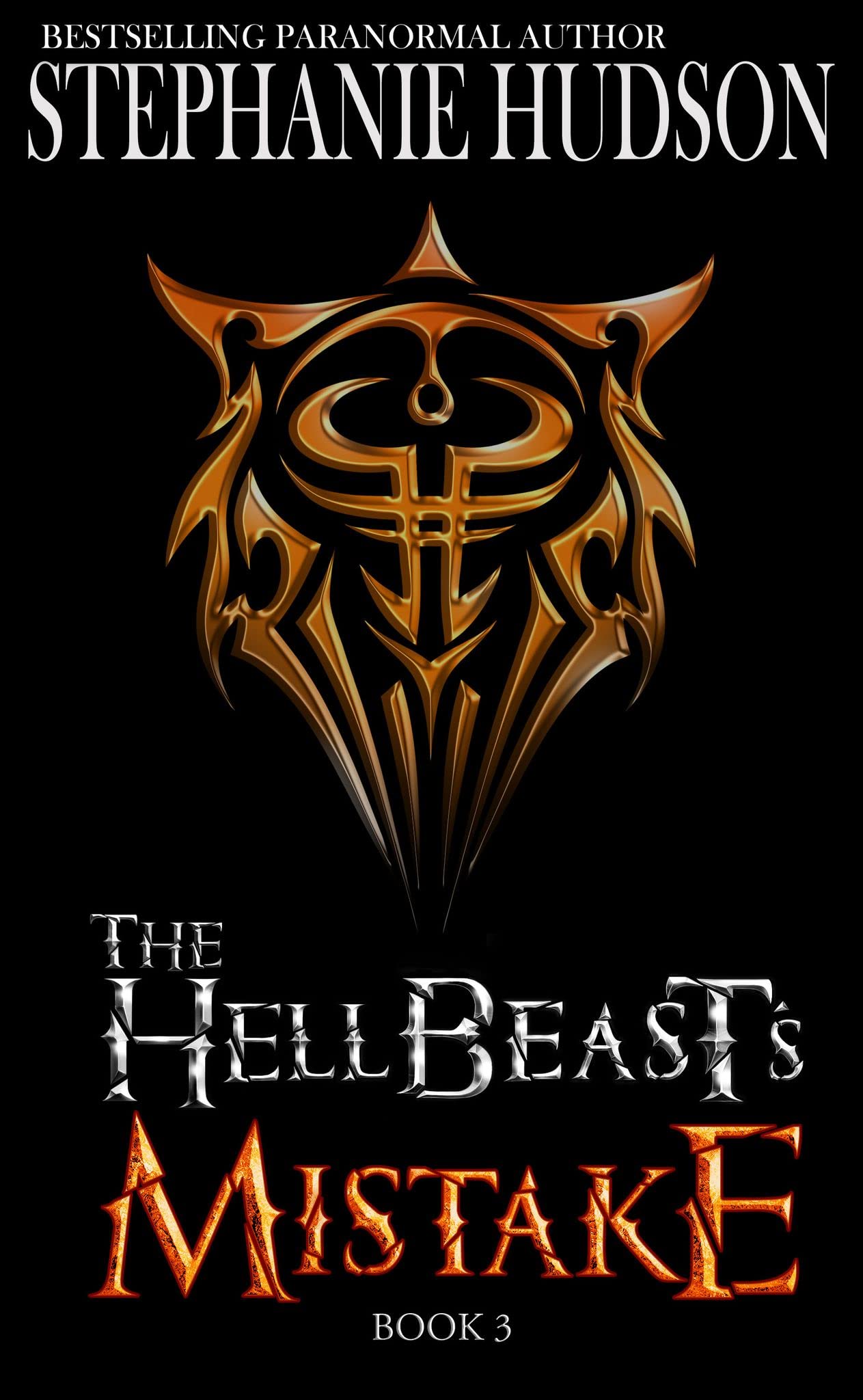 The HellBeast's Mistake (The HellBeast King, #3)