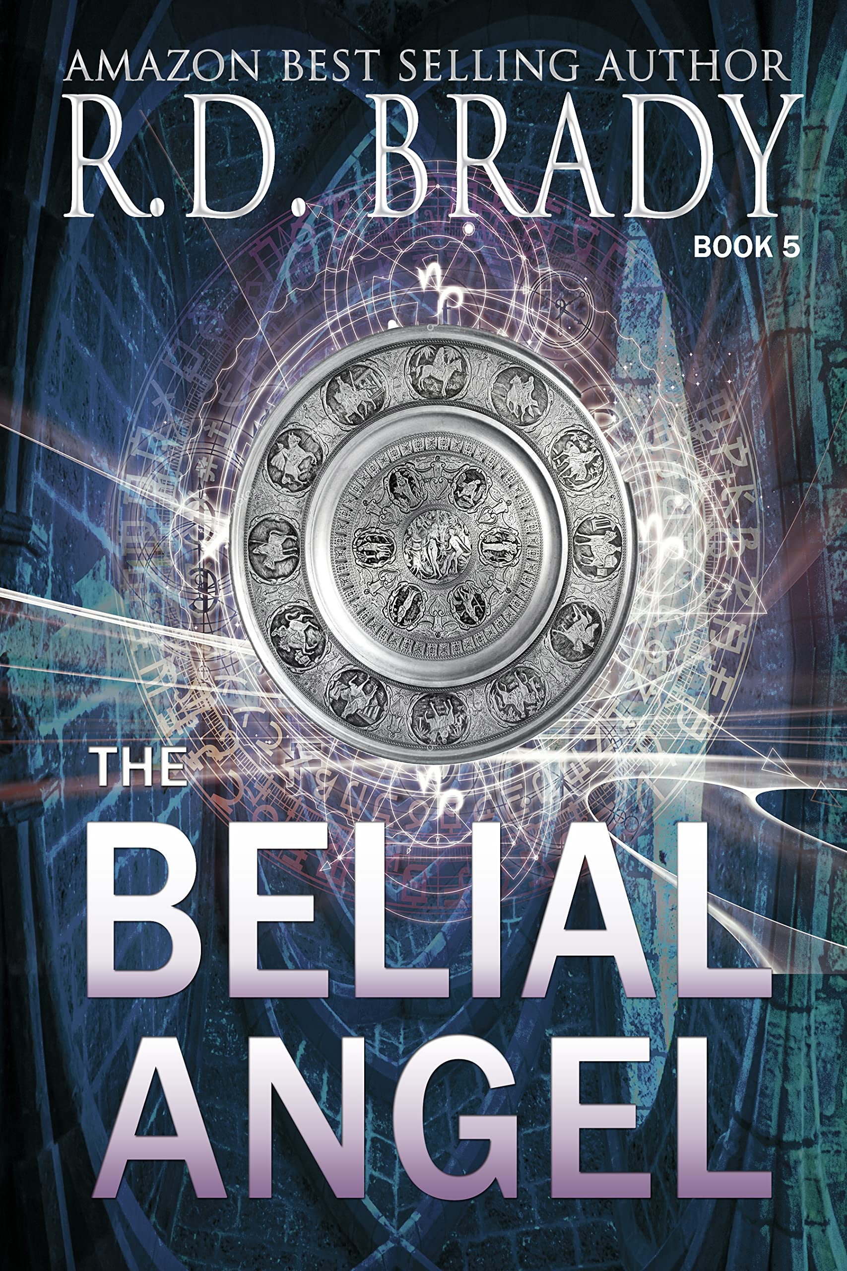 The Belial Angel (The Belial Rebirth #5)