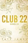 Club 22 by Tate James