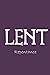 Lent: A Season of Self-Examination and Repentance