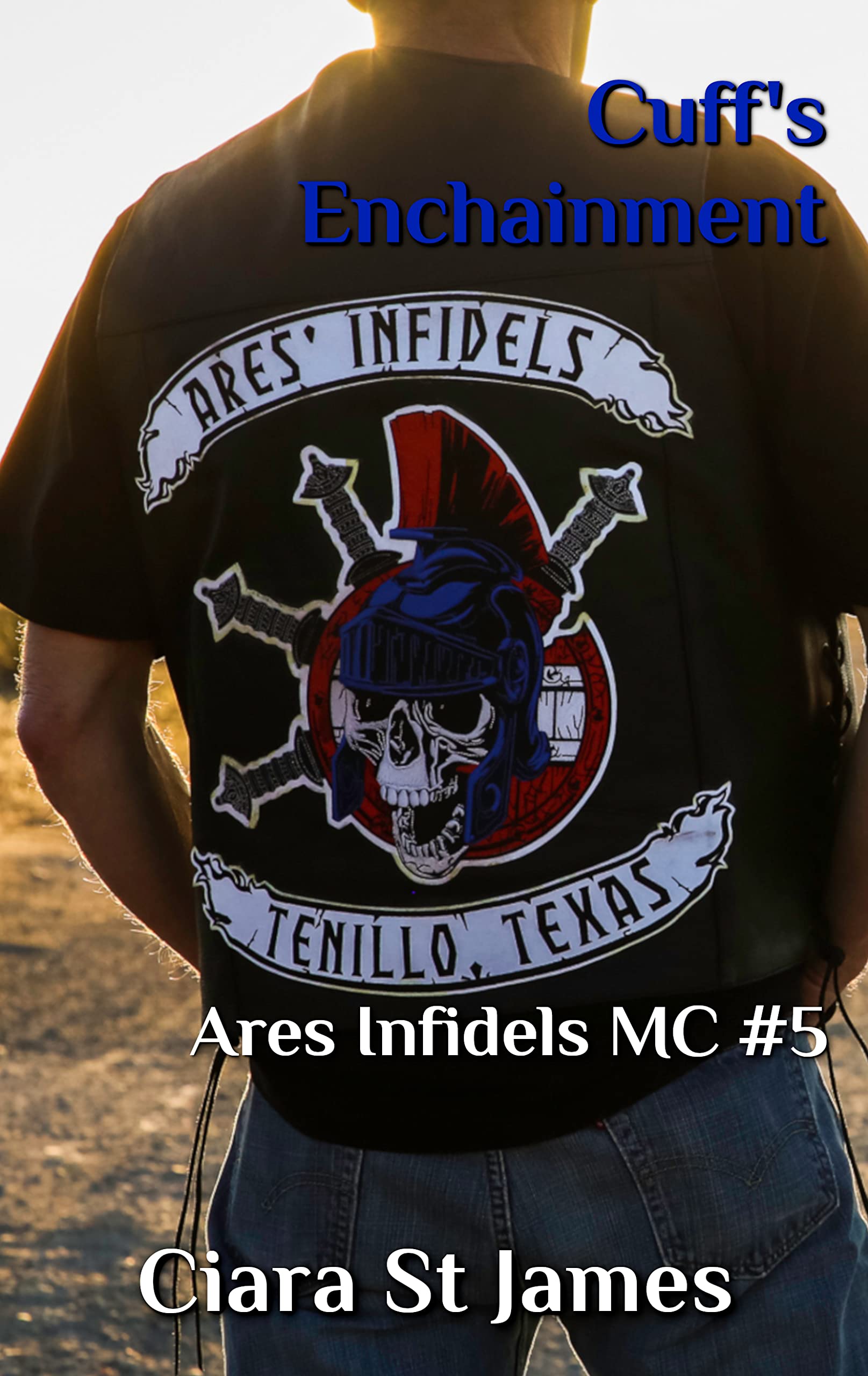 Cuff's Enchainment (Ares Infidels MC, #5)