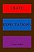 Crate Expectations