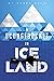A Scungebucket in Ice Land by Larry Keen