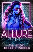 Allure: Part One (Knotty by Nature, #1)