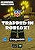 Trapped in Roblox! by Dean Hanson