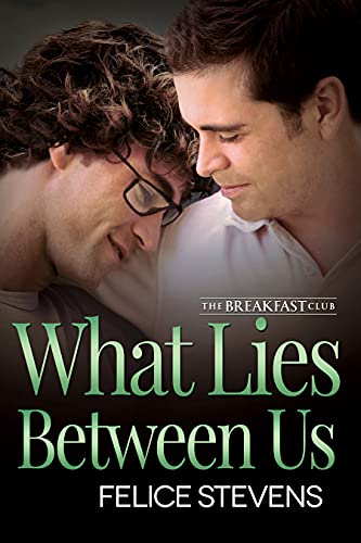 What Lies Between Us (The Breakfast Club, #3.1)