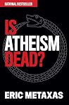 Is Atheism Dead?