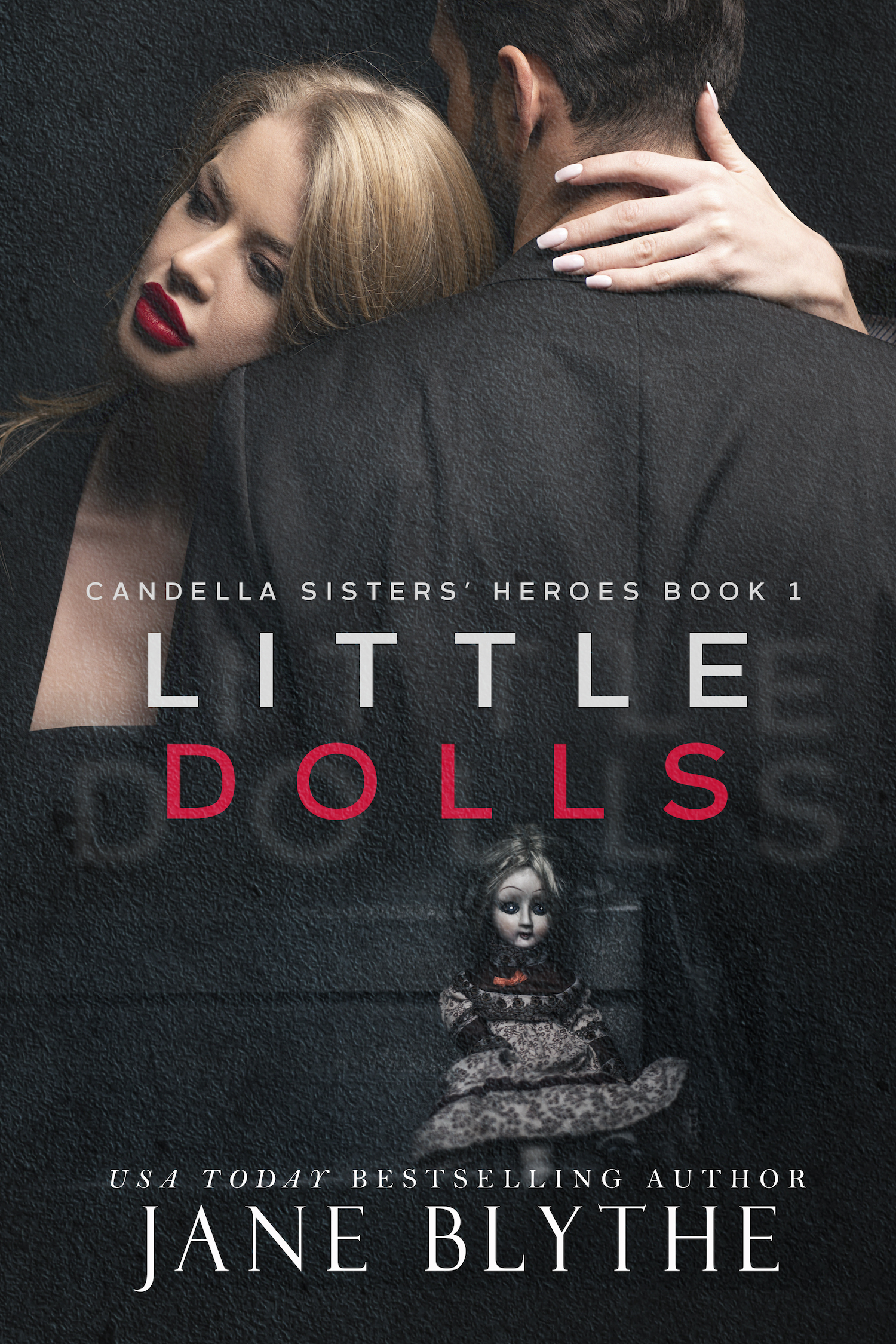 Little Dolls (Candella Sisters' Heroes, #1)