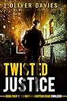 Twisted Justice
