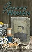 Granny Woman: An Appalachian Journey Novel