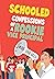 Schooled: Confessions of a ...