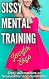 Sissy Mental Trai...