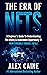 The Era of NFTs: A Beginner...
