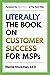 Literally: The Book on Customer Success for MSPs