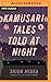Kamusari Tales Told at Night (Forest, #2)