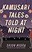 Kamusari Tales Told at Night (Forest, #2)