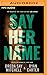 Say Her Name