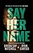 Say Her Name