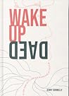 Wake Up Dead