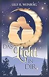 Das Licht in Dir by Lilly R. Weinberg