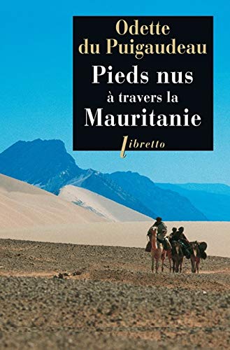Pieds nus à travers la Mauritanie (Pocket Book)