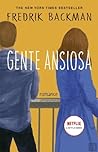 Gente Ansiosa by Fredrik Backman