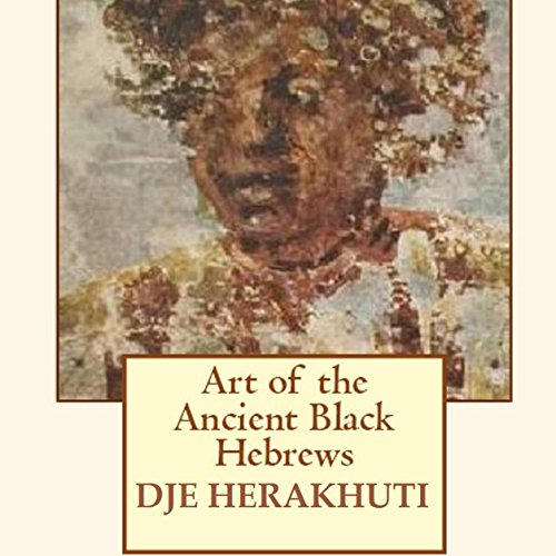 Art of the Ancient Black Hebrews