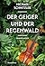 Der Geiger und der Regenwald