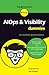 AIOps & Visibility for dummies