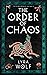 The Order of Chaos by Lyra Wolf
