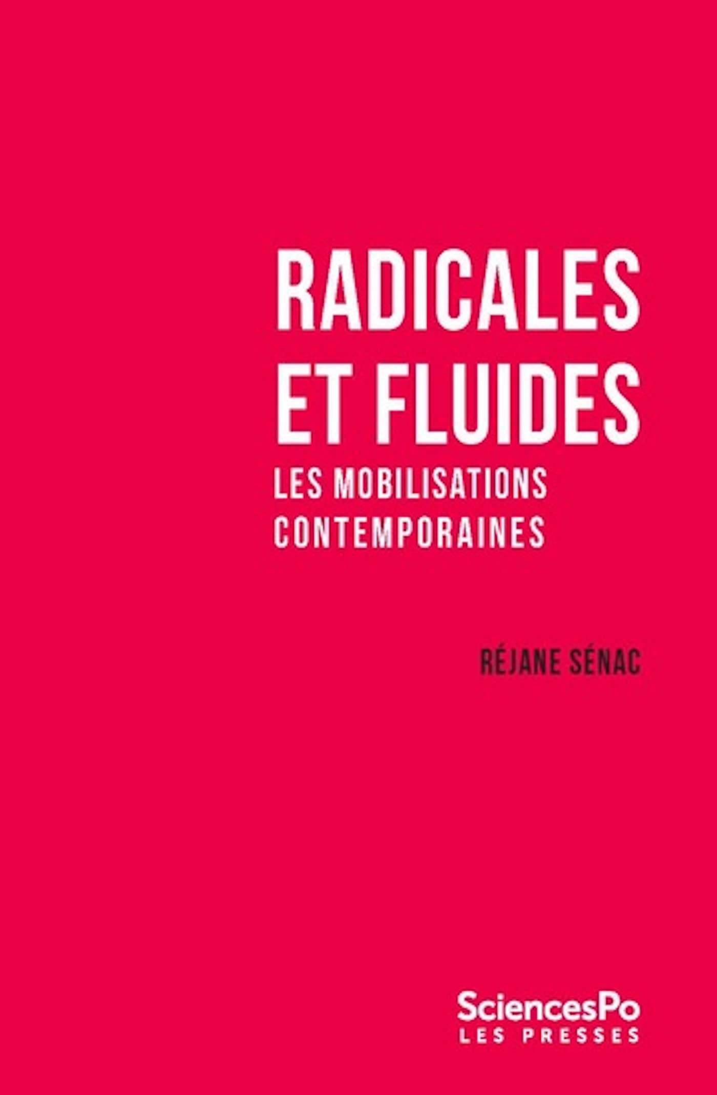 Radicales et fluides: Les mobilisations contemporaines (French Edition)