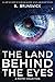 The Land Behind the Eyes: A...