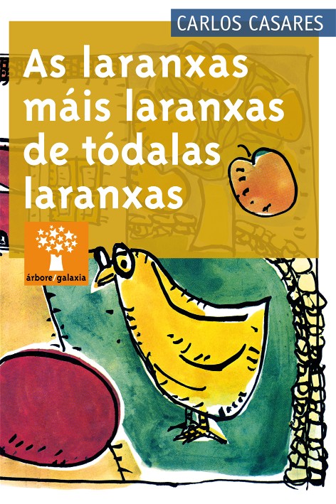 As laranxas máis laranxas de tódalas laranxas (Paperback)