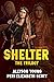 Shelter: The Trilogy: the beginning, the reckoning, the return