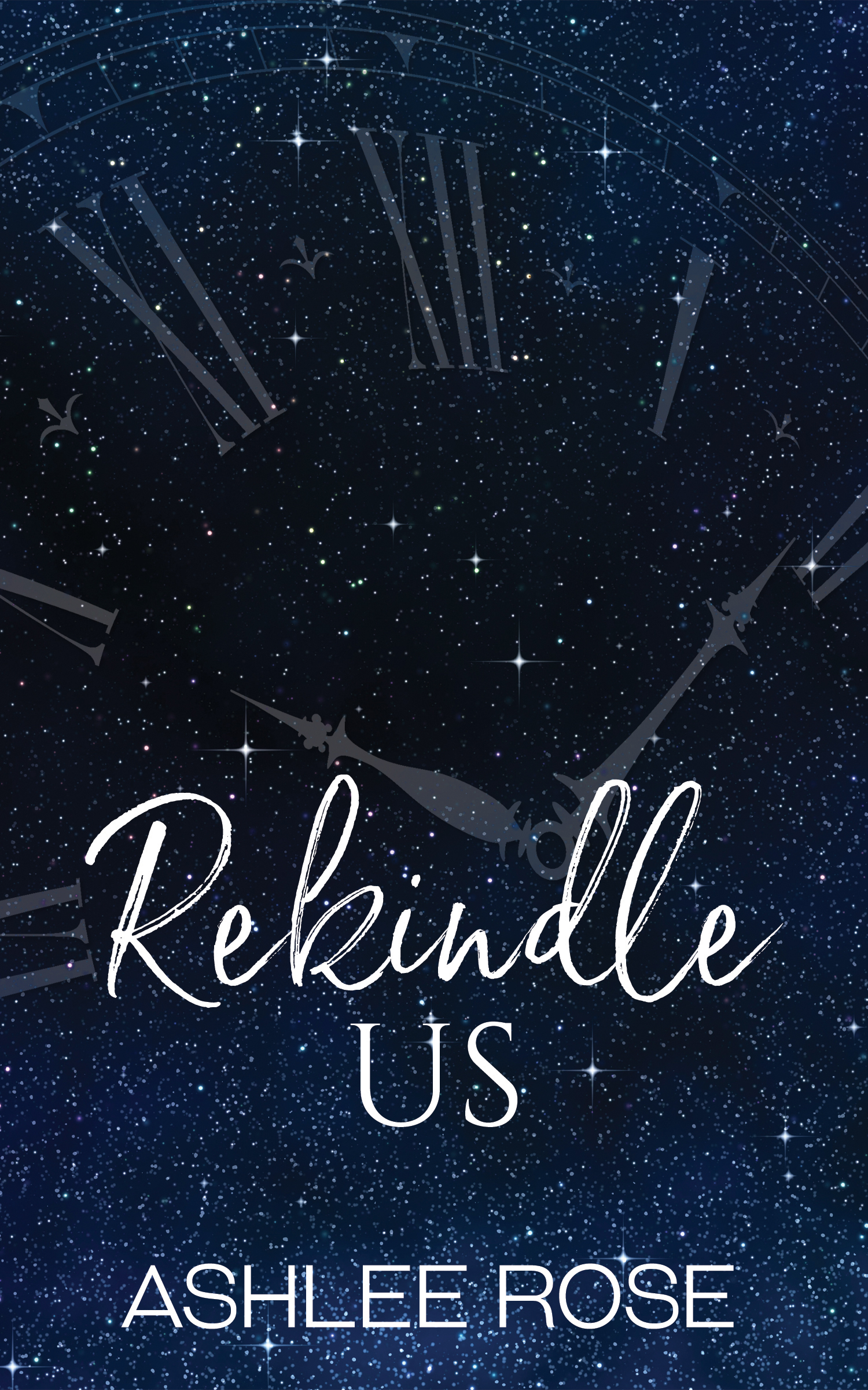 Rekindle Us (Kindle Edition)