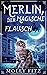 Merlin, der magische Flausch (German Edition)