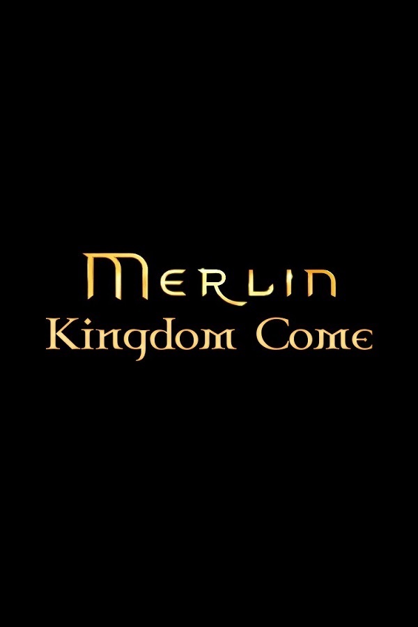 Merlin S6: Kingdom Come