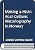 Making a Historical Culture by William Hubbard