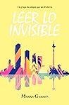 Leer lo invisible (Trilogía Palabras #3)