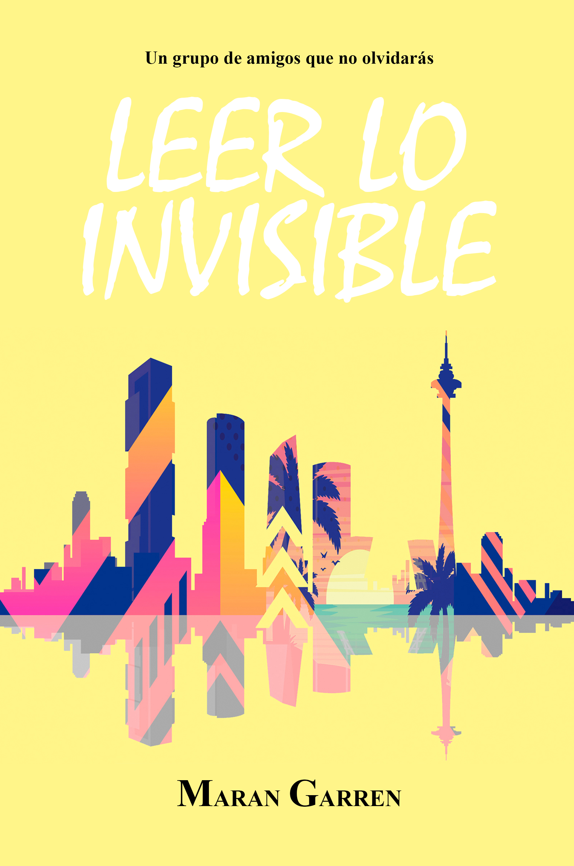 Leer lo invisible (Trilogía Palabras #3)